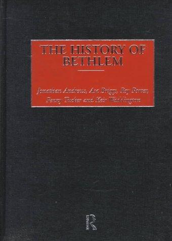 Jonatha Andrews: The history of Bethlem (1997, Routledge)