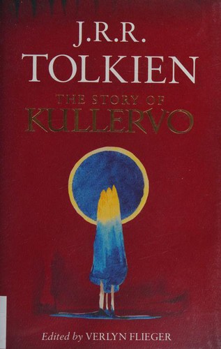 J. R. R. Tolkien: The story of Kullervo (2016)