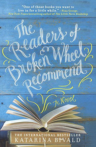 Katarina Bivald: The Readers Of Broken Wheel Recommend (Hardcover, 2016, Turtleback Books)