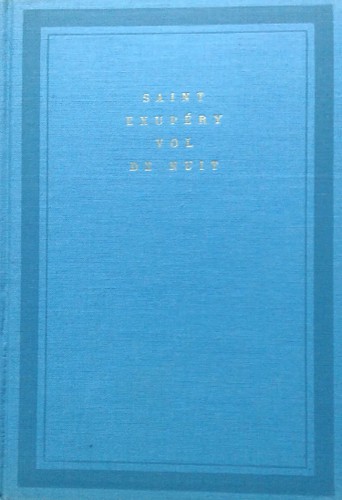Antoine de Saint-Exupéry: Vol de nuit (Hardcover, French language, 1931, Gallimard)