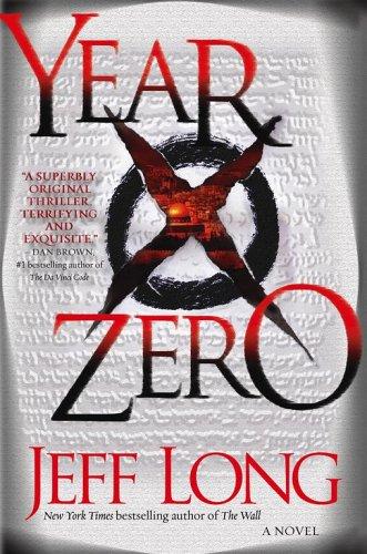 Jeff Long: Year Zero (Paperback, 2006, Atria)