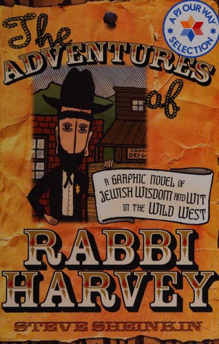 Steve Sheinkin: The Adventures of Rabbi Harvey (Paperback, 2006, Jewish Lights Publishing)