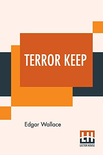 Edgar Wallace: Terror Keep (Paperback, Lector House)