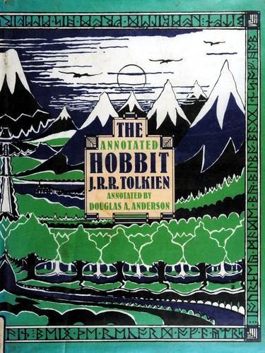 J. R. R. Tolkien, Douglas A. Anderson: The Annotated Hobbit: The Hobbit, or, There and back again (Hardcover, 1988, Houghton Mifflin Company)