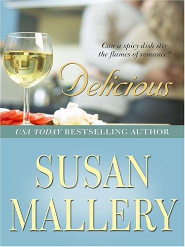 Susan Mallery: Delicious (Hardcover, 2006, Wheeler Publishing)