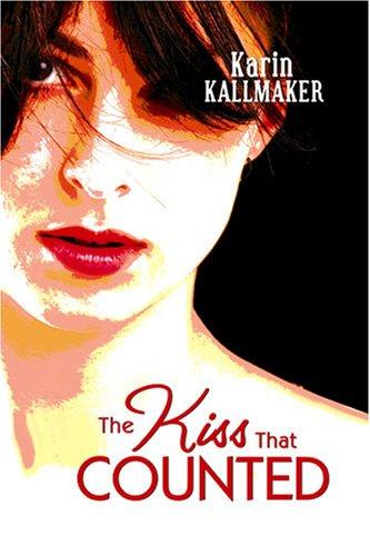 Karin Kallmaker: The Kiss That Counted (Paperback, 2008, Bella Books)