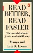 Manya De Leeuw, Eric De Leeuw: Read better, read faster (Paperback, 1986, Penguin)