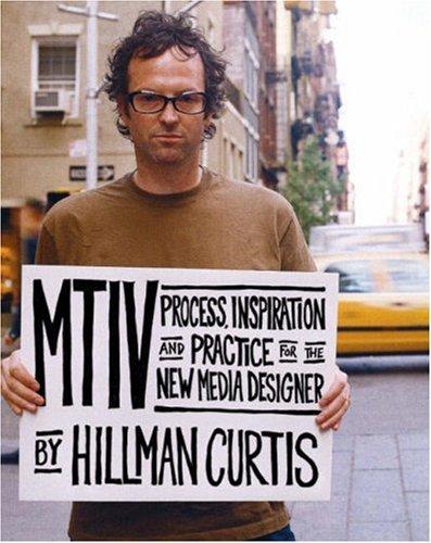 Hillman Curtis: MTIV (Paperback, 2002, New Riders Press)