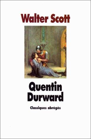 Walter Scott, L. Bombled: Quentin Durward (Paperback, 1979, Ecole des loisirs)