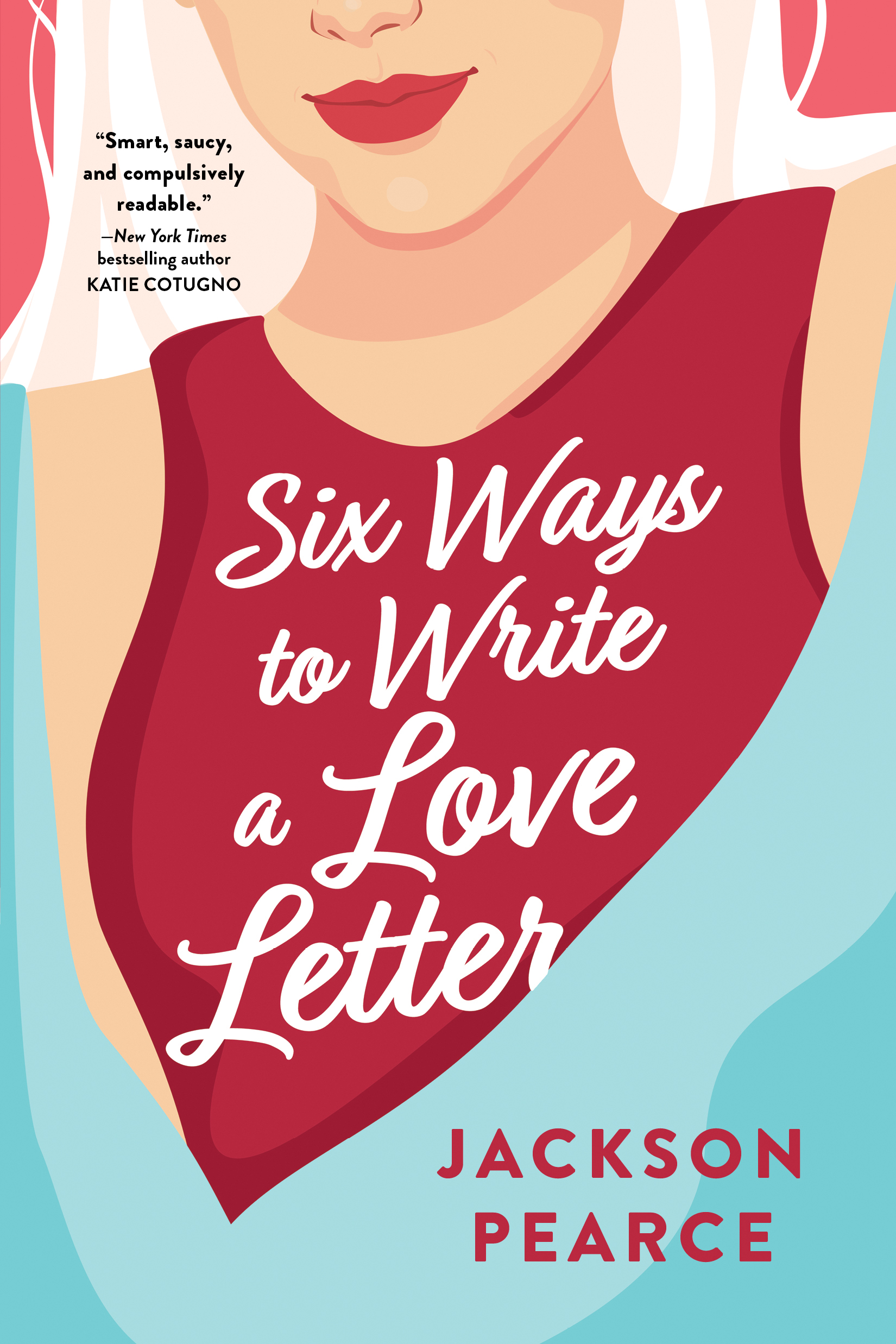 Jackson Pearce: Six Ways to Write a Love Letter (Paperback, 2022, Sourcebooks, Incorporated)