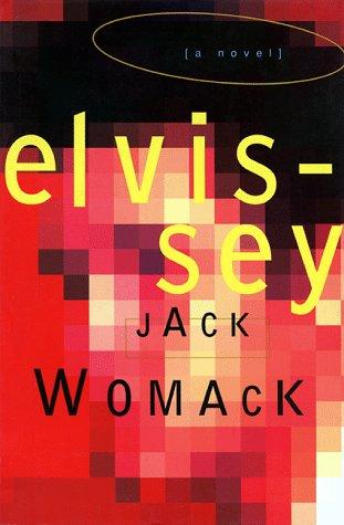 Jack Womack: Elvissey (Paperback, 1997, Grove Press)