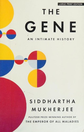 Siddhartha Mukherjee: Gene (Paperback, 2017, Thorndike Press)