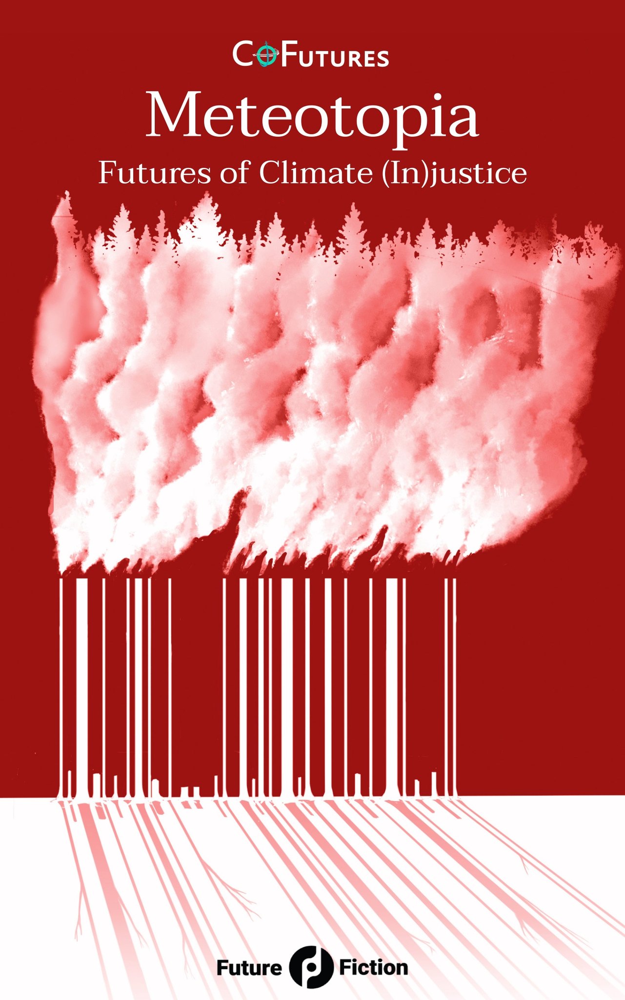 Chinelo Onwualu, Tlotlo Tsamaase, Mame Bougouma Diene and Woppa Diallo, Bodhisattva Chattopadhyay, Ana Rüsche, Francesco Verso, Toni Moraes, Gabriela Damián Miravete, Victor Fernando Ocampo, Aline Valek, Soham Guha: Meteotopia (EBook, 2022, Future Fiction)