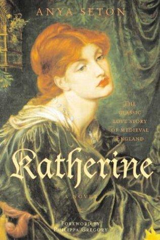 Anya Seton: Katherine (Paperback, 2004, Chicago Review Press)