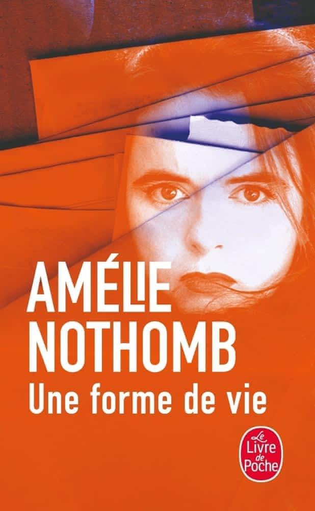 Amélie Nothomb: Une forme de vie (French language)