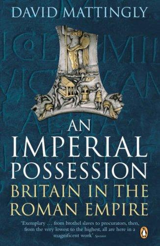 David Mattingly: An Imperial Possession (Paperback, Penguin (Non-Classics))