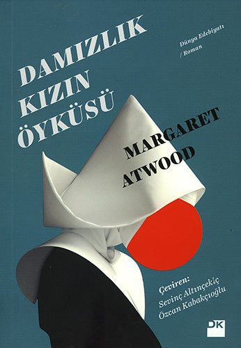 Margaret Atwood: Damızlık Kızın Öyküsü (Paperback, 2017, Doğan Kitap, Doan Kitap)