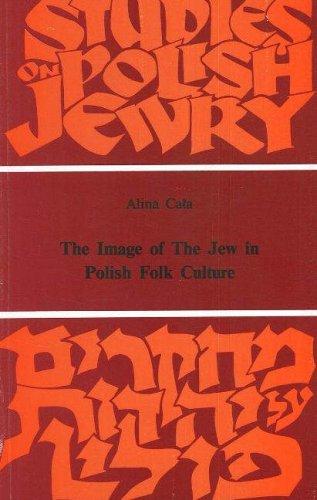 Alina Cała: The image of the Jew in Polish folk culture (1995, Magnes Press, Hebrew University)