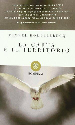 Michel Houellebecq: La carta e il territorio (Italian language, 2011)