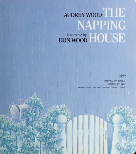 Audrey Wood: The napping house (1996, Harcourt)
