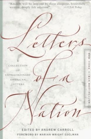 Andrew Carroll: Letters of a nation (1999, Broadway Books)