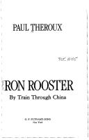 Paul Theroux: Riding the iron rooster (1988, Putnam's)