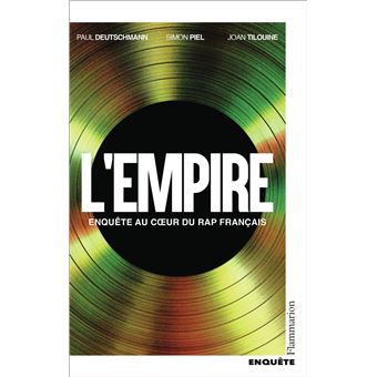 Joan Tilouine, Paul Deutschmann, Simon Piel: L'Empire (French language, Flammarion)