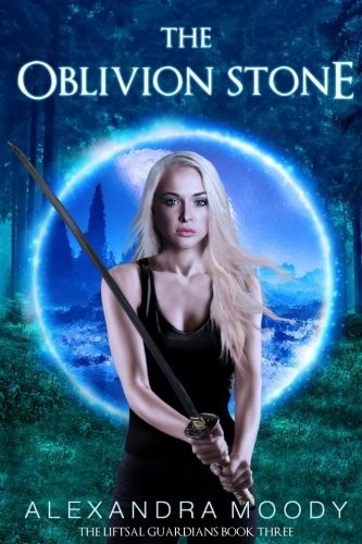 Alexandra Moody: The Oblivion Stone (Paperback, 2017, CreateSpace Independent Publishing Platform)