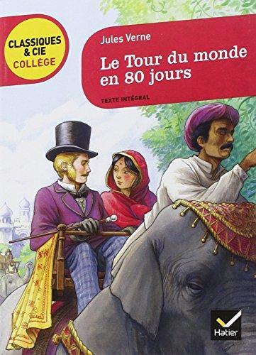 Jules Verne: Le Tour Du Monde En 80 Jours (French Edition) (French language, 2011, Hatier)