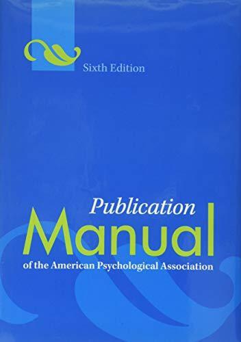 American Psychological Association: Publication manual of the American Psychological Association (2010)