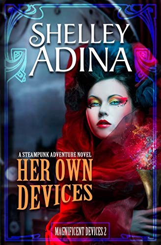 Shelley Adina: Her Own Devices (Paperback, 2015, Moonshell Books, Inc.)