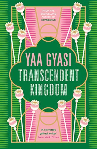 Yaa Gyasi: Transcendent Kingdom