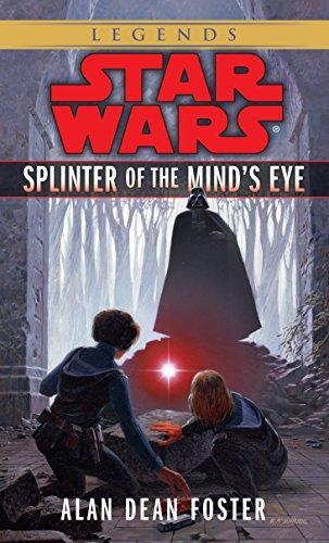 Alan Dean Foster: Splinter of the Mind's Eye (Star Wars) (1986)