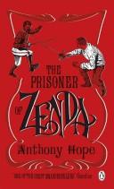 Anthony Hope: The Prisoner of Zenda (Paperback, 2008, Penguin (Non-Classics))