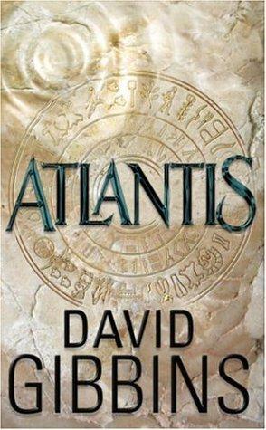David Gibbins: Atlantis (Hardcover, 2005, Headline Book Publishing)