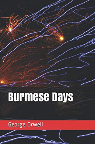 George Orwell: Burmese Days (2020, Platanus Publishing)