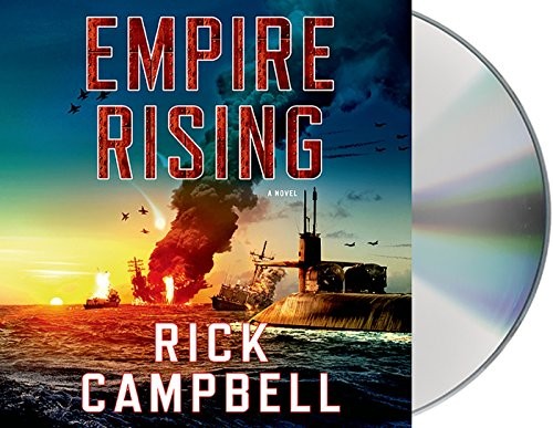 Rick Campbell: Empire Rising (AudiobookFormat, 2015, Macmillan Audio)