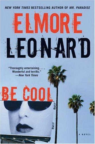 Elmore Leonard: Be cool (2005, Dark Alley)
