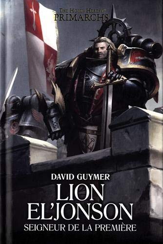 David Guymer: Lion El' Jonson (Paperback, 2020, BLACK LIBRARY, Black Library)
