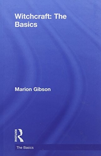 Marion Gibson: Witchcraft (2018, Taylor & Francis Group, Routledge)
