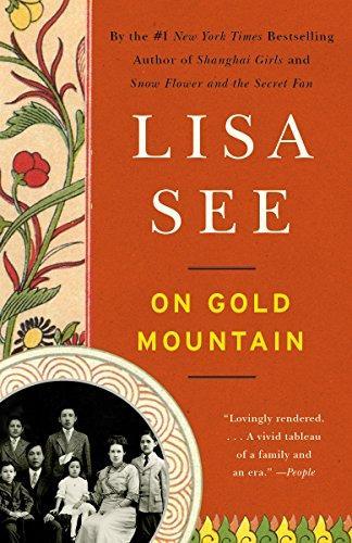 Lisa See: On Gold Mountain (2012)