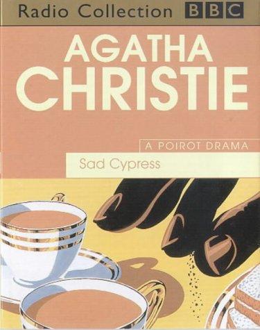 Agatha Christie, Michael Bakewell: Sad Cypress (BBC Radio Collection) (2004, BBC Audiobooks)