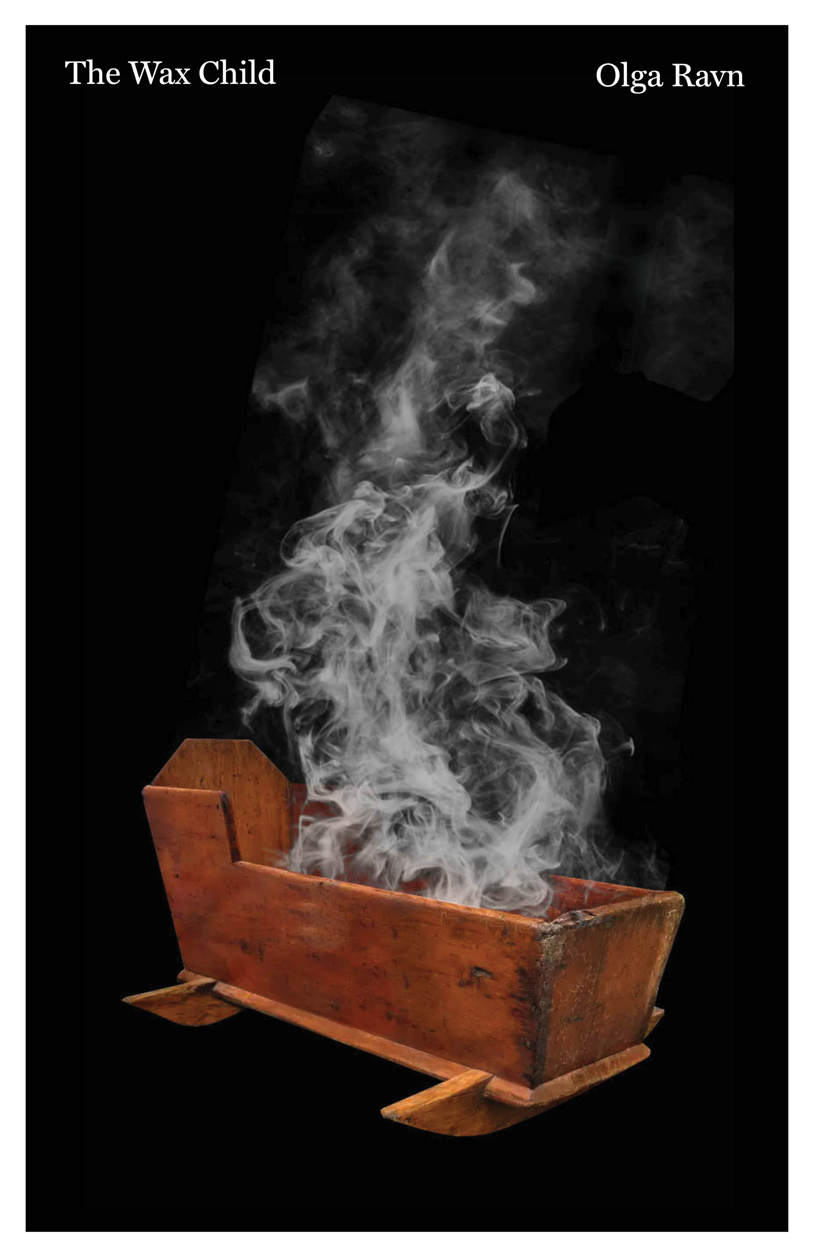 Olga Ravn: The Wax Child (Hardcover, 2025, New Directions)