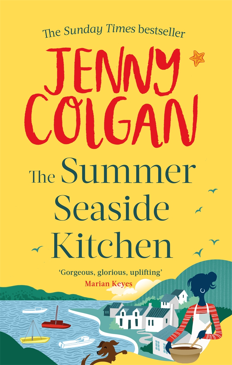 Jenny Colgan: The Summer Seaside Kitchen (Paperback, 2021, Sphere)