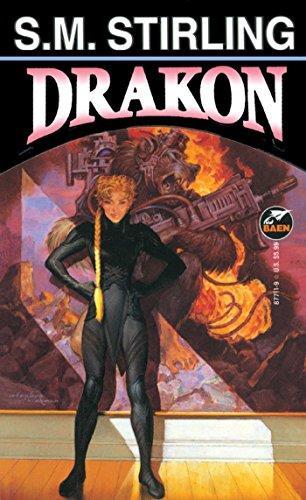 S. M. Stirling: Drakon