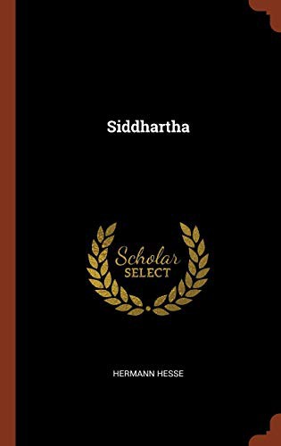 Hermann Hesse, Hermann Hesse: Siddhartha (Hardcover, 2017, Pinnacle Press)