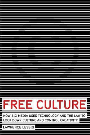 Lawrence Lessig: Free Culture