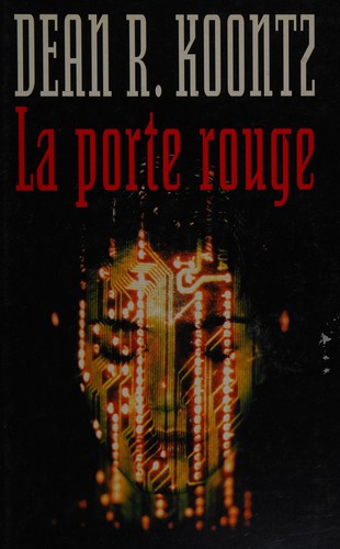 Dean Koontz: La porte rouge (French language, 1998, France loisirs)