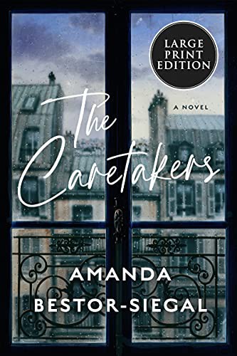 Amanda Bestor-Siegal: The Caretakers (Paperback, 2022, HarperLuxe)