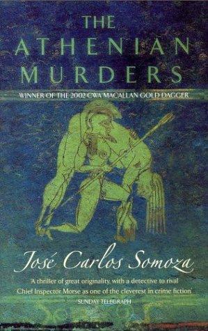 José Carlos Somoza: The Athenian Murders (Paperback, 2002, Abacus)